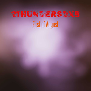 2thundersdxb - First of August