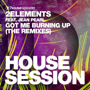 Got Me Burning Up (Francesco Gomez Remix)