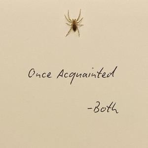 Once Acquainted