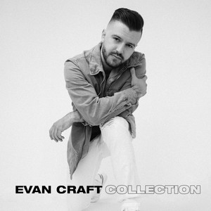 Evan Craft Collection