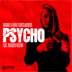 Psycho (feat. Rebecca Helena) (Extended Mix)