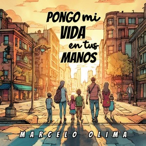Pongo Mi Vida en Tus Manos