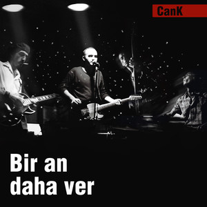 Bir An Daha Ver (Oğulcan Gökçe Anısına)