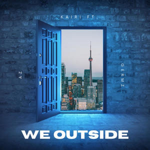 WE OUTSIDE (feat. AZ & G-VILL) (Explicit)