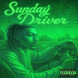 Sunday Driver (feat. 337 Teezy) (Explicit)