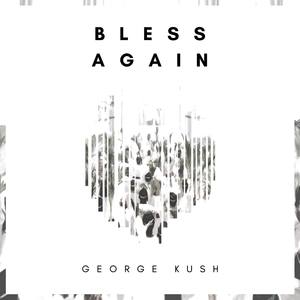 Bless Again (Explicit)