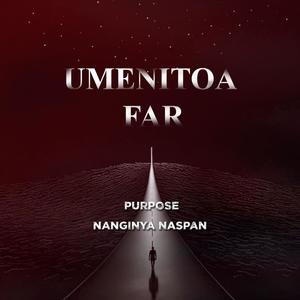 Umenitoa Far (feat. Nanginya Naspan)