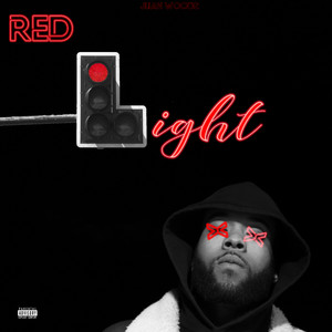 RED LIGHT (Explicit)