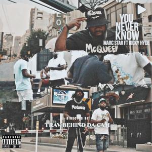 You Never Know(feat. Rick Hyde) (Explicit)