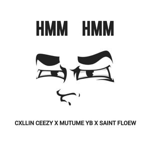Hmm hmm (feat. Saintfloew & Cxllin cczzy) (Explicit)