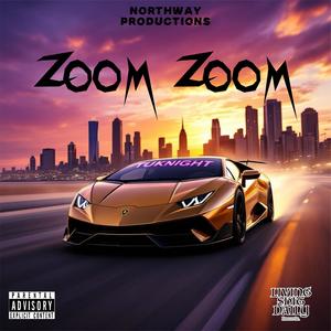 ZOOM ZOOM (Explicit)