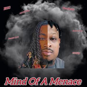 Mind Of A Menace (Explicit)