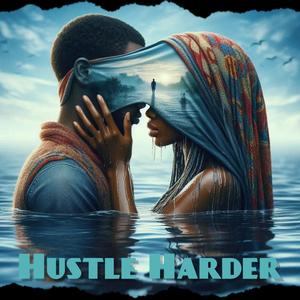 Hustle Harder