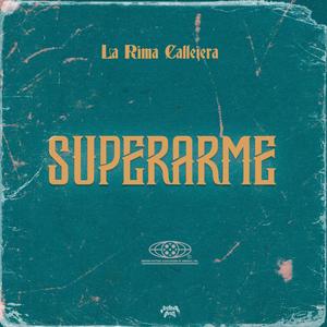 Superarme (Explicit)
