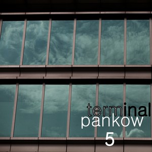 Terminal Pankow, Vol. 5