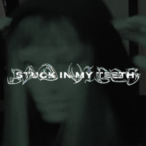 Bad Vibes Stuck In My Teeth (Explicit)