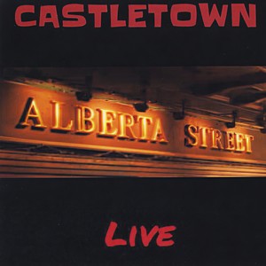 Castletown (Live At Alberta Street Pub)