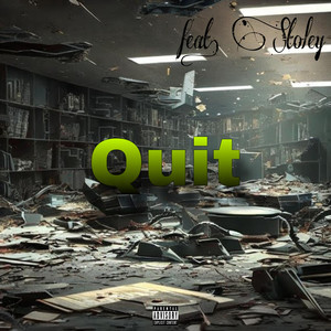 Quit (Explicit)