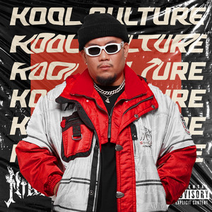 Kool Culture (Explicit)