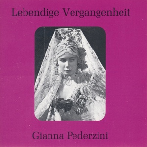 Lebendige Vergangenheit - Gianna Pederzini