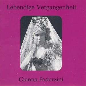 Lebendige Vergangenheit - Gianna Pederzini - Rataplan, rataplan (La forza del destino)