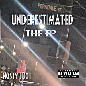 Underestimated (Explicit)