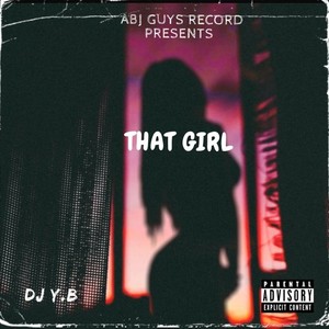 That Girl (2021 Version) [Explicit]