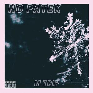 No Patek(feat. wya, Yung J4y & Vloneocho) (Explicit)