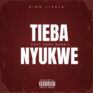 Tieba Nyukwe (Explicit)