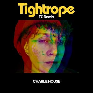 Tightrope (TC Remix)