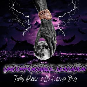 Uncomfortable Sensation (Explicit)