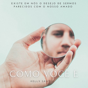 Como Você É