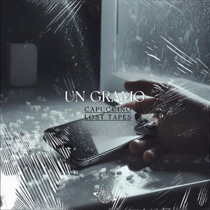 Un Gramo (Lost Tapes) [Explicit]