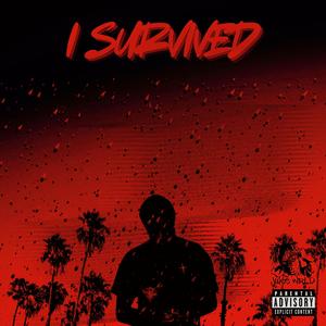I Survived (Explicit)
