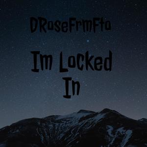 I'm Locked In (Explicit)