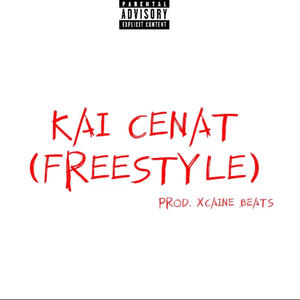 KAI CENAT (FREESTYLE) [Explicit]