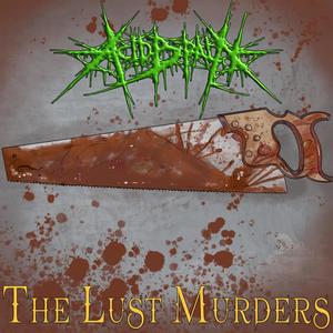 The Lust Murders (Explicit)