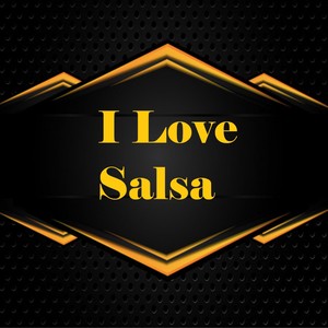 I Love Salsa