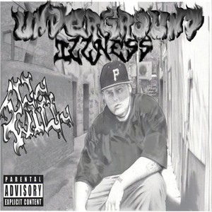 Underground Illness (Explicit)