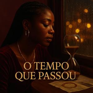 O tempo que passou