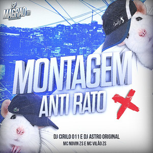 MONTAGEM ANTI RATO (Explicit)