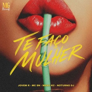 TE FAÇO MULHER (Explicit)