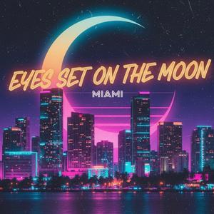 Eyes Set On The Moon (feat. PRADA) (Lunaris Flight) (Explicit)