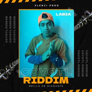 Brillo de diamante (Labia) Coyotl Riddim