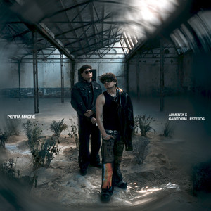 Armenta - PERRA MADRE (Explicit)