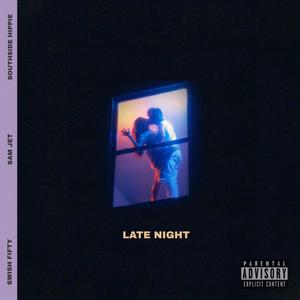 Late Night (Explicit)