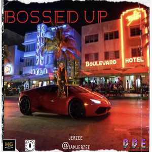 Bossed Up (Explicit)