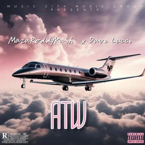 ATW (feat. DAVE LUCCI) [Explicit]