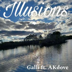 Illusions (feat. AKdove) (Explicit)
