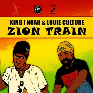 Zion Train (feat. Louie Culture)